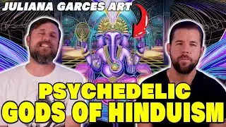 The Psychedelic Deities Of Hinduism And Hindu Art