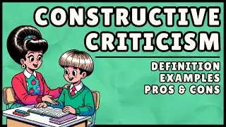 What is Constructive Criticism? (Easy Explanation)