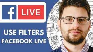 How to Use Filters in Facebook Live -  2025 (Filters on Facebook Live EXPLAINED )