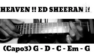 HEAVEN !! ED SHEERAN !! HOW TO PLAY CHORDS TUTORIAL GUITAR