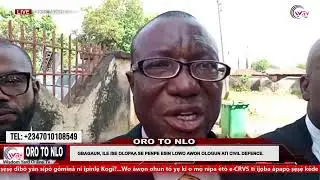 ORO TO NLO//: GBAGAUN, ILE ISE OLOPAA SE PENPE ESIN LOWO AWON OLOGUN ATI CIVIL DEFENCE.