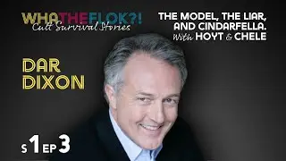 WhaTheFlok Podcast Episode 3 | The Model, the Liar, & CinDarFella | Guest Dar Dixon