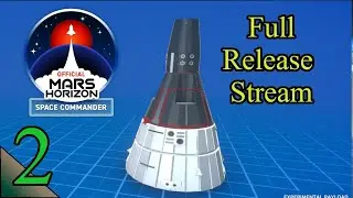 Mars Horizon | Space Commander Full Release | Preview Stream!!