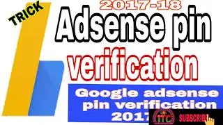 Adsense pin verification 2017 || new update Adsense trick