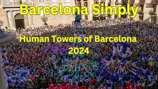 Castellers de Barcelona 2024 | The human Towers of Barcelona in Jaume I #santaeulalia