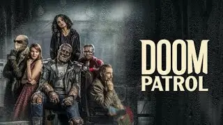Doom Patrol Season 4 Episode 12 | 4X12 (HDQ)