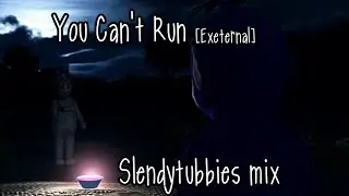 [FNF] You Can't Run [EXETERNAL] - Slendytubbies mix
