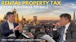 The Tax Lifecycle of Residential Lettings: What Every UK Landlord Needs to Know
