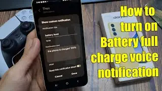 Как включить голосовое уведомление о полной зарядке аккумулятора на Samsung Galaxy A15