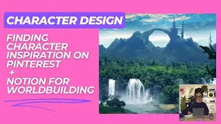 Using Pinterest + Notion for Character Inspiration