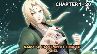 Naruto: I Have An Attribute Panel Chapter 1 - 20 