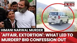 Himani Narwal Murder: Arrested Suspect Claims Affair with Congress Worker, Confesses to Crime?