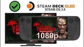 Dead Island Riptide DE (Docked 1080p) on Steam Deck OLED with Steam OS 3.8