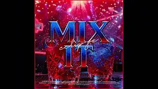 ECLIPZE - MIX IT (Official Audio)