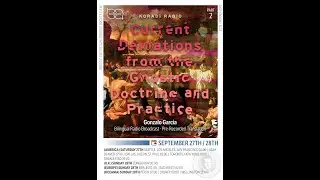 Current Deviations from the Gnostic Doctrine and Practice (Part 2) - Conference on Radio Koradi