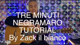 TRE MINUTI   NEGRAMARO TUTORIAL by Zack