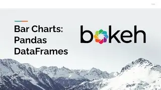 Bokeh: Bar Charts and Pandas DataFrames