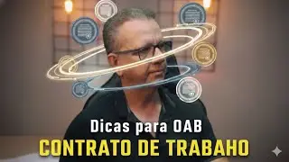 Contrato de trabalho - Dicas para OAB