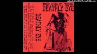 DEATHLY EYE - Weird Tales Of Terror CS (2016)