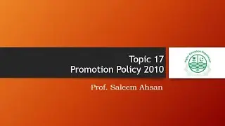 Topic 17 : Promotion Policy 2010