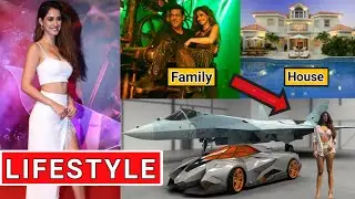 Disha Patani Lifestyle 2022 | disha patani biography, cars, house, family, age, Ek Villain Returns