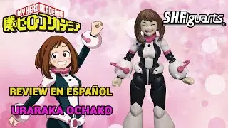 SH Figuarts Uraraka Ochako Unboxing y Review en Español