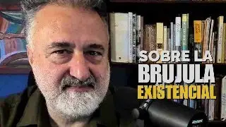 La br&uacute;jula existencial