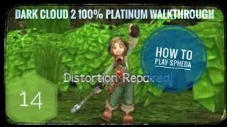 Dark Cloud 2 100% 4K Platinum Прохождение Часть 14 Как играть в Spheda