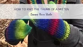 How to Knit the Thumb of a Mitten