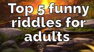 Top 5 funny riddles for adults#knotty question #riddle me this