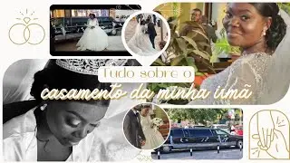 Casamento da Minha Irmã - Um Dia Especial e Emocionante 💍🎉