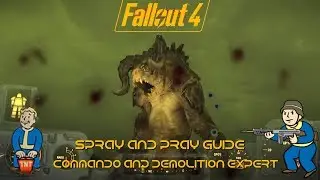 Fallout 4 | Spray & Pray | Demolition expert & Commando perks | Weapon Guide