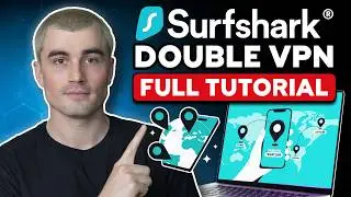 How to Use Surfshark MultiHop VPN | Route Traffic Through 2 Countries for More Privacy