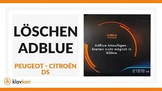 [TUTO] Adblue zur&uuml;cksetzen - PEUGEOT-CITRO&Euml;N-DS