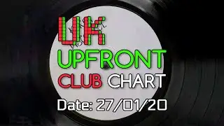 🇬🇧 UK CLUB CHARTS (27/01/2020) | MUSIC WEEK | UPFRONT & COMMERCIAL POP