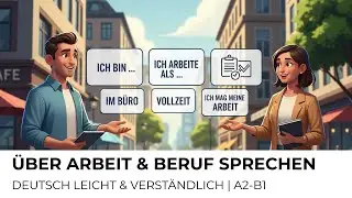 Deutsch lernen – Über Arbeit und Beruf sprechen  A2–B1 Podcast