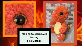 Paired to Perfection/Custom Color Matching Amigurumi Eyes/Episode 2/Fire Lizard Plushie