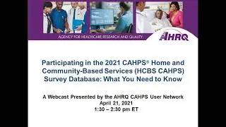 Participating in the 2021 CAHPS Home and Community-Based Services (HCBS CAHPS) Survey Database