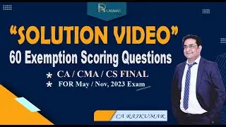 CA Final IDT Revision Video | 60 EXEMPTION SCORING QUESTIONS | CA Coaching Centre In Delhi