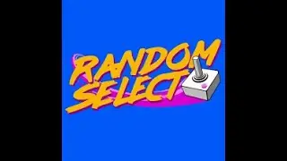 Random Select // Trying To Get The Likes Up! // Gaming!!
