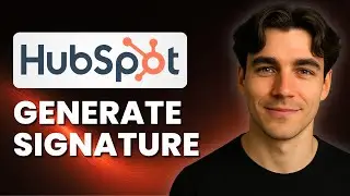 How To Use HubSpot Email Signature Generator (Tutorial 2025)