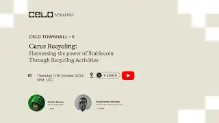 Celo Townhall2: Carus Recycling