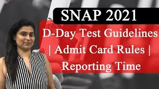 SNAP 2021: D-Day Test Guidelines | Admit Card Rules | Reporting Time