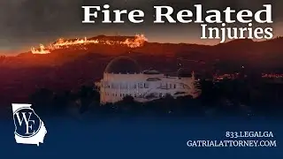 California Wildfires & Fire-Related Personal Injury Cases🔥