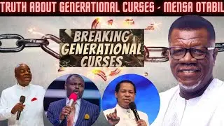 THE TRUTH ABOUT GENERATIONAL CURSES - DR. MENSA OTABIL, ABEL DAMINA , DAVID OYEDEPO & PASTOR CHRIS