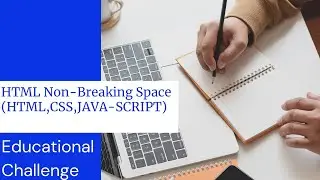 HTML Non Breaking Space (HTML, CSS, JAVASCRIPT)  #HTML #CSS #JAVASCRIPT