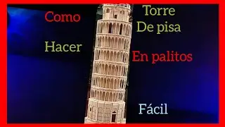 Como hacer torre de pisa con palitos 