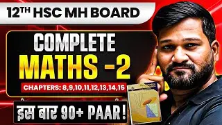 🚨Complete Maths-2 Class12 hsc🔥 Chapter 8,9,10,11,12,13,14,15  | Mission 90+