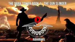The Dark Tower Book 1   The Gunslinger Full Audiobook Part 1 of 6