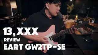 รีวิว Eart GW2TP-SE | กีต้าร์สายหวาน | SuperFrame66 #eart #eartguitar #กีตาร์หัวตัด